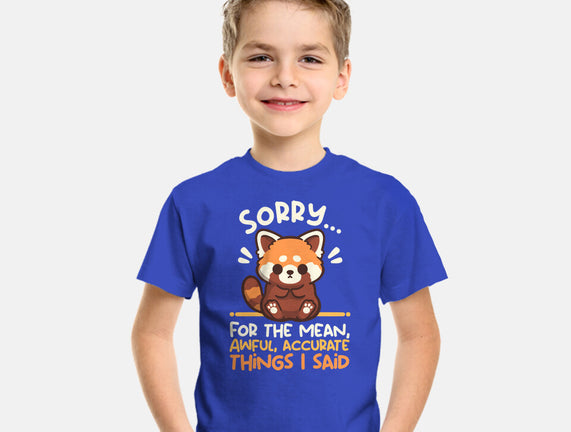 Sorry For The Accurate Things