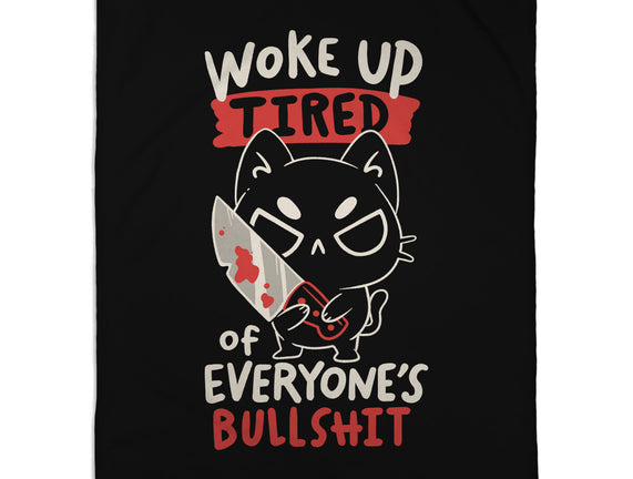 Woke Up Tired