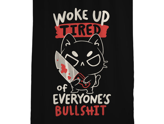 Woke Up Tired
