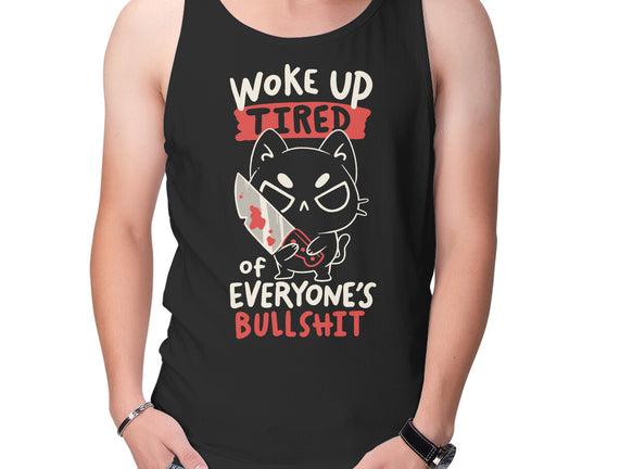 Woke Up Tired