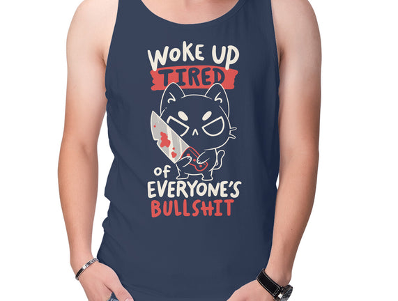 Woke Up Tired
