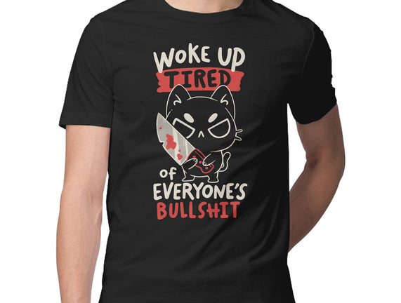 Woke Up Tired