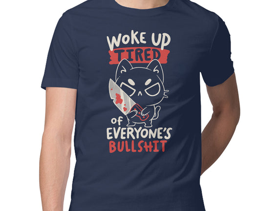 Woke Up Tired