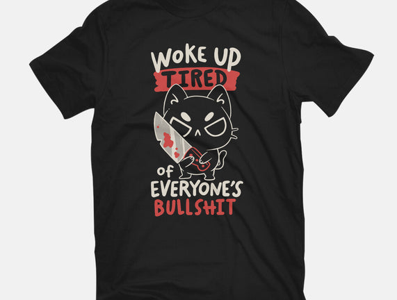 Woke Up Tired