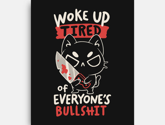 Woke Up Tired