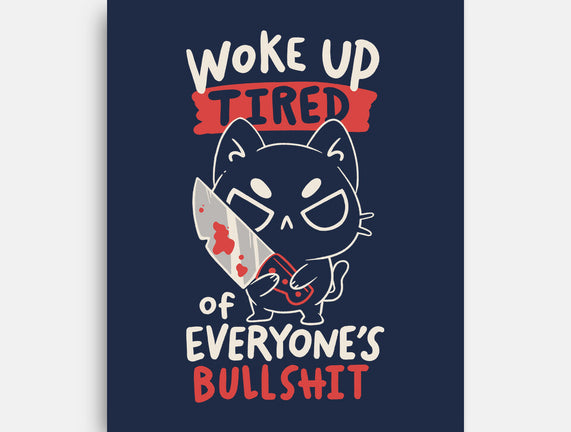 Woke Up Tired