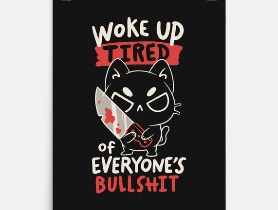 Woke Up Tired