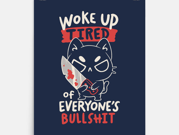 Woke Up Tired
