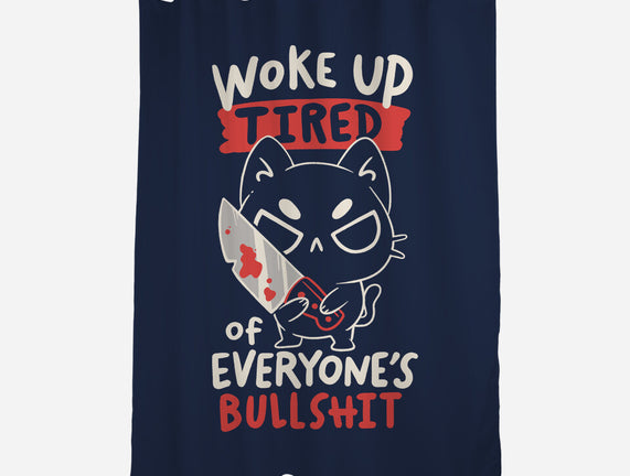 Woke Up Tired