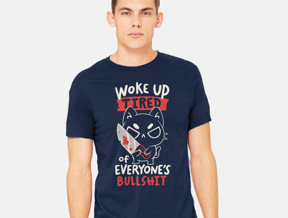 Woke Up Tired