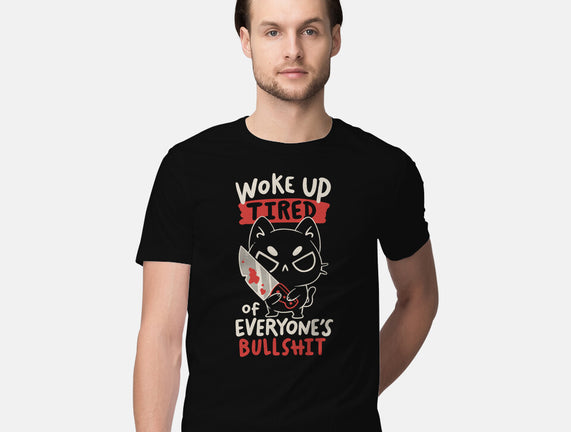 Woke Up Tired