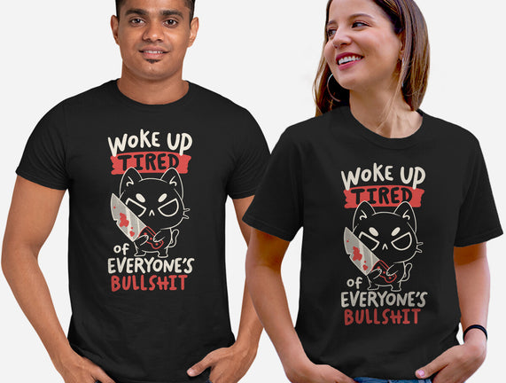 Woke Up Tired