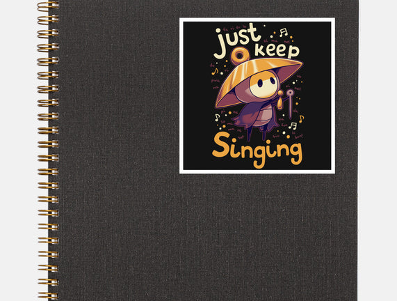 Just Keep Singing
