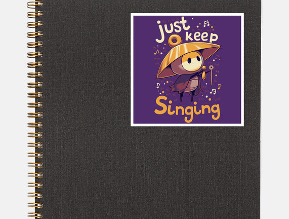 Just Keep Singing