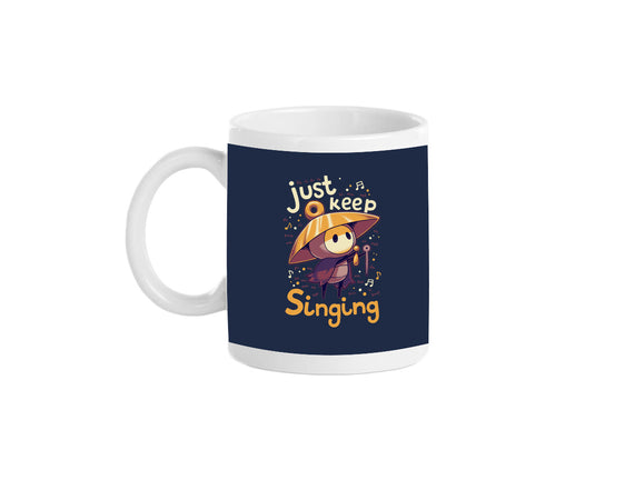Just Keep Singing