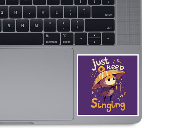 Just Keep Singing