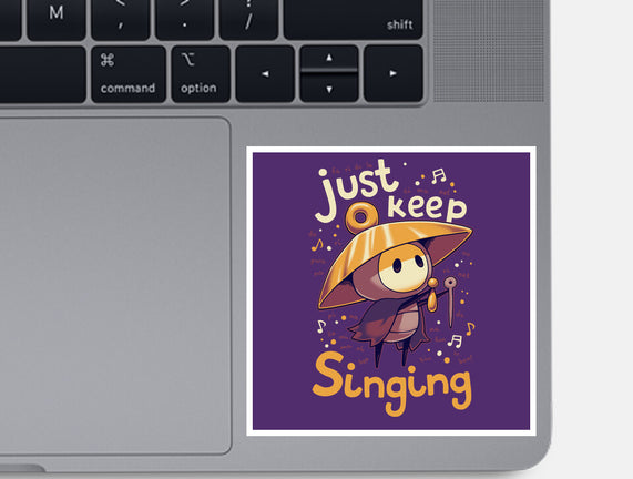 Just Keep Singing