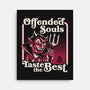 Offended Souls Taste The Best-None-Stretched-Canvas-Nemons