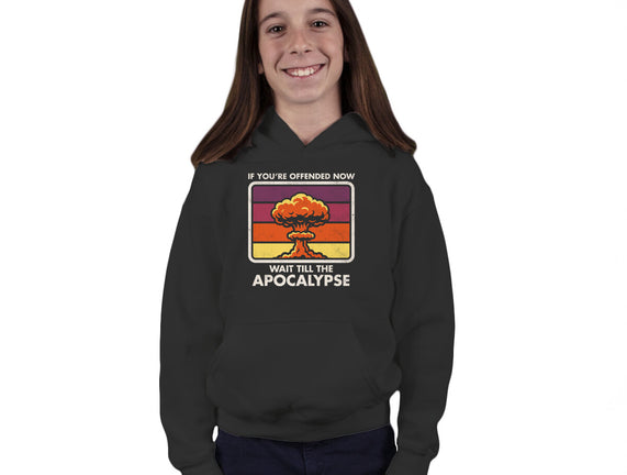 Offended? Wait Till The Apocalypse