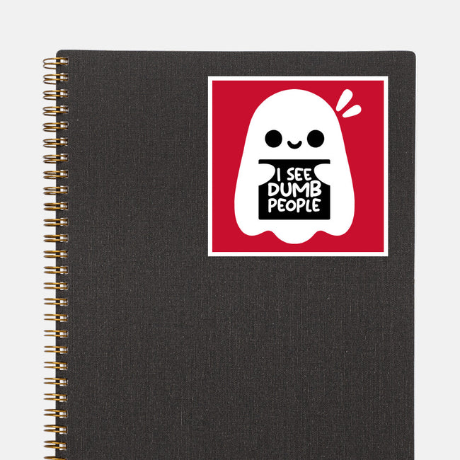 I See Dumb People-None-Glossy-Sticker-NemiMakeit