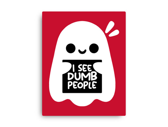 I See Dumb People
