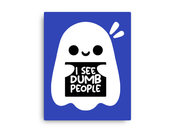 I See Dumb People