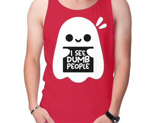 I See Dumb People