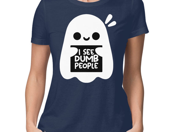 I See Dumb People