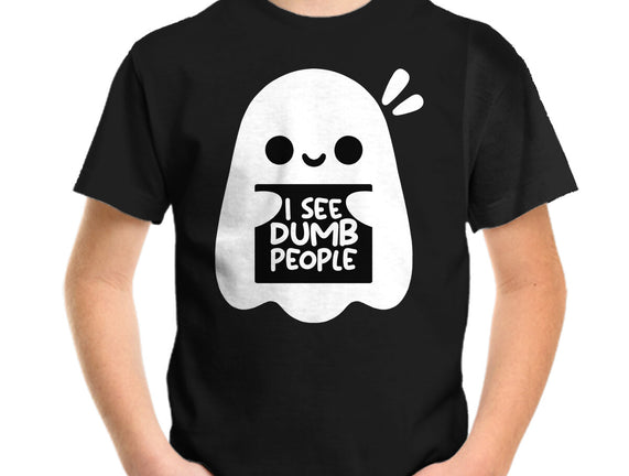 I See Dumb People