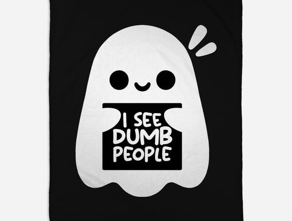 I See Dumb People