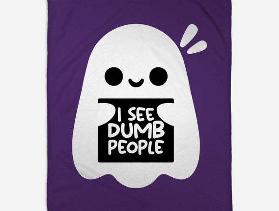 I See Dumb People