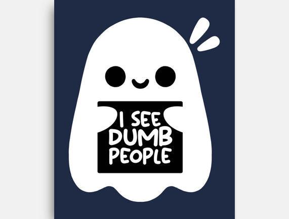 I See Dumb People