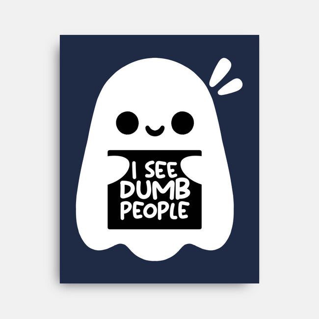 I See Dumb People-None-Stretched-Canvas-NemiMakeit