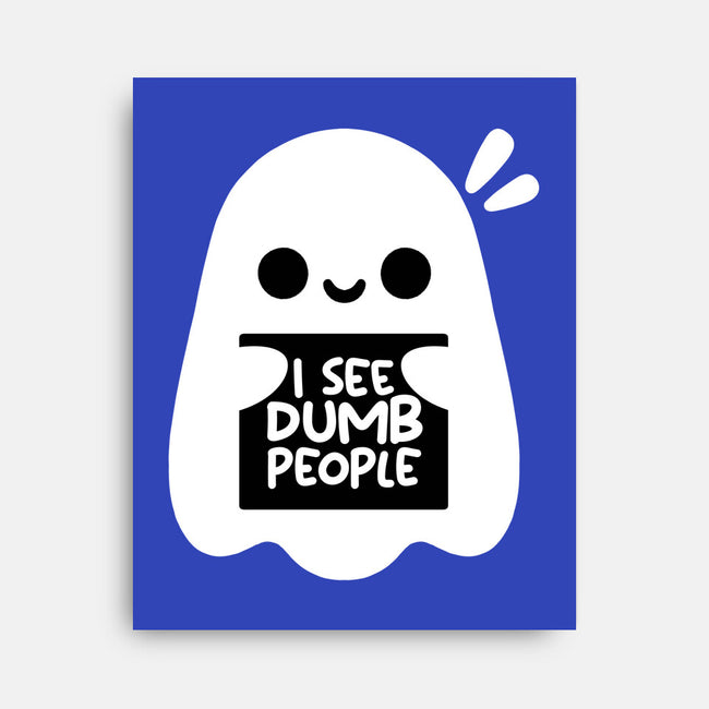 I See Dumb People-None-Stretched-Canvas-NemiMakeit