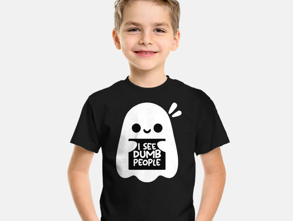 I See Dumb People