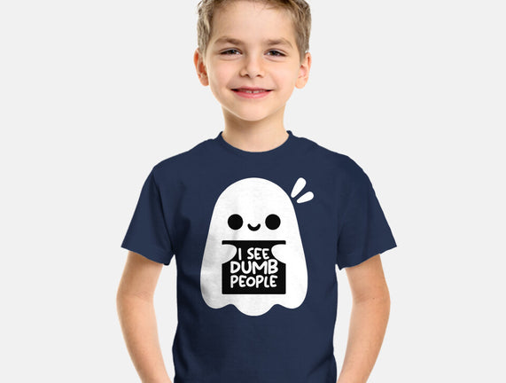 I See Dumb People