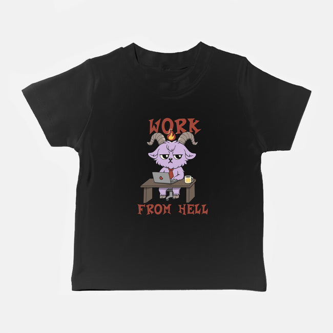 Work From Hell-Baby-Basic-Tee-Loobs