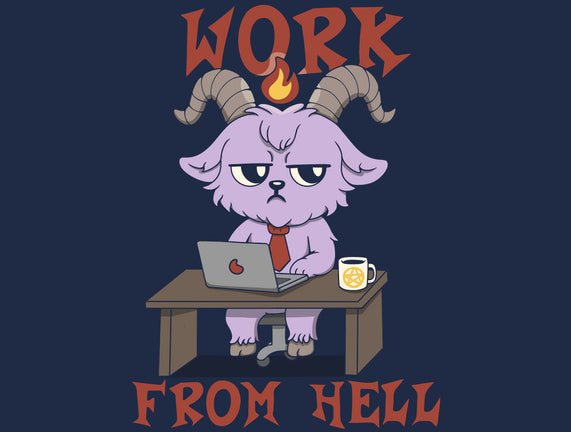 Work From Hell