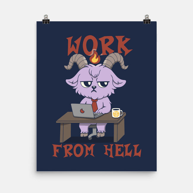 Work From Hell-None-Matte-Poster-Loobs
