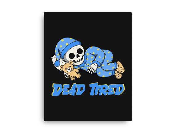 Dead Tired
