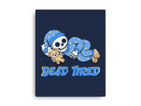 Dead Tired