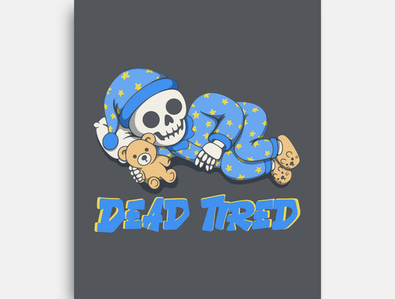 Dead Tired