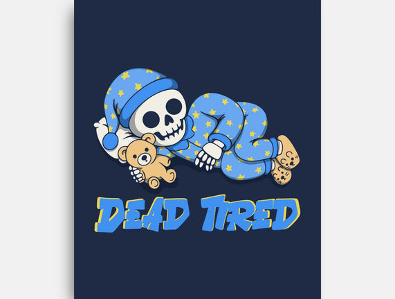 Dead Tired