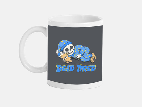 Dead Tired