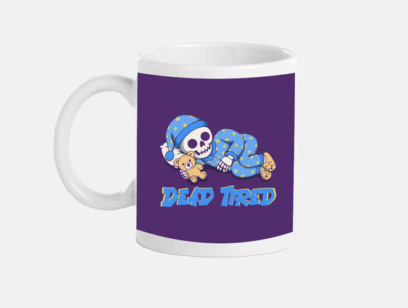 Dead Tired