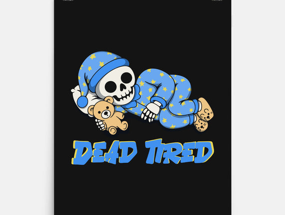 Dead Tired