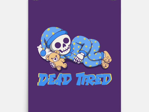Dead Tired