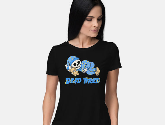 Dead Tired