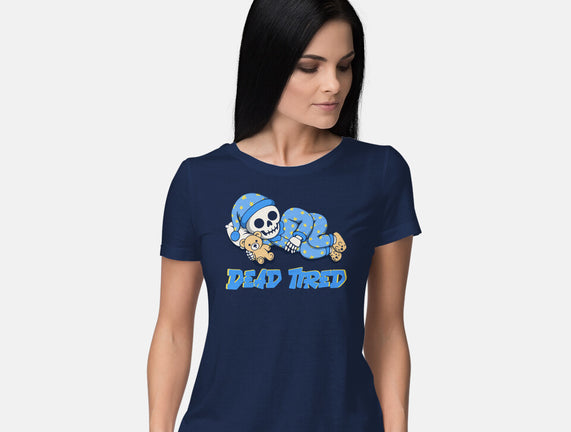 Dead Tired