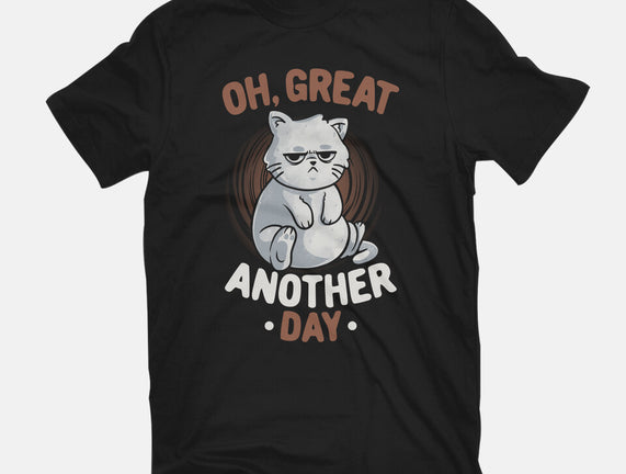 Oh Great Another Day